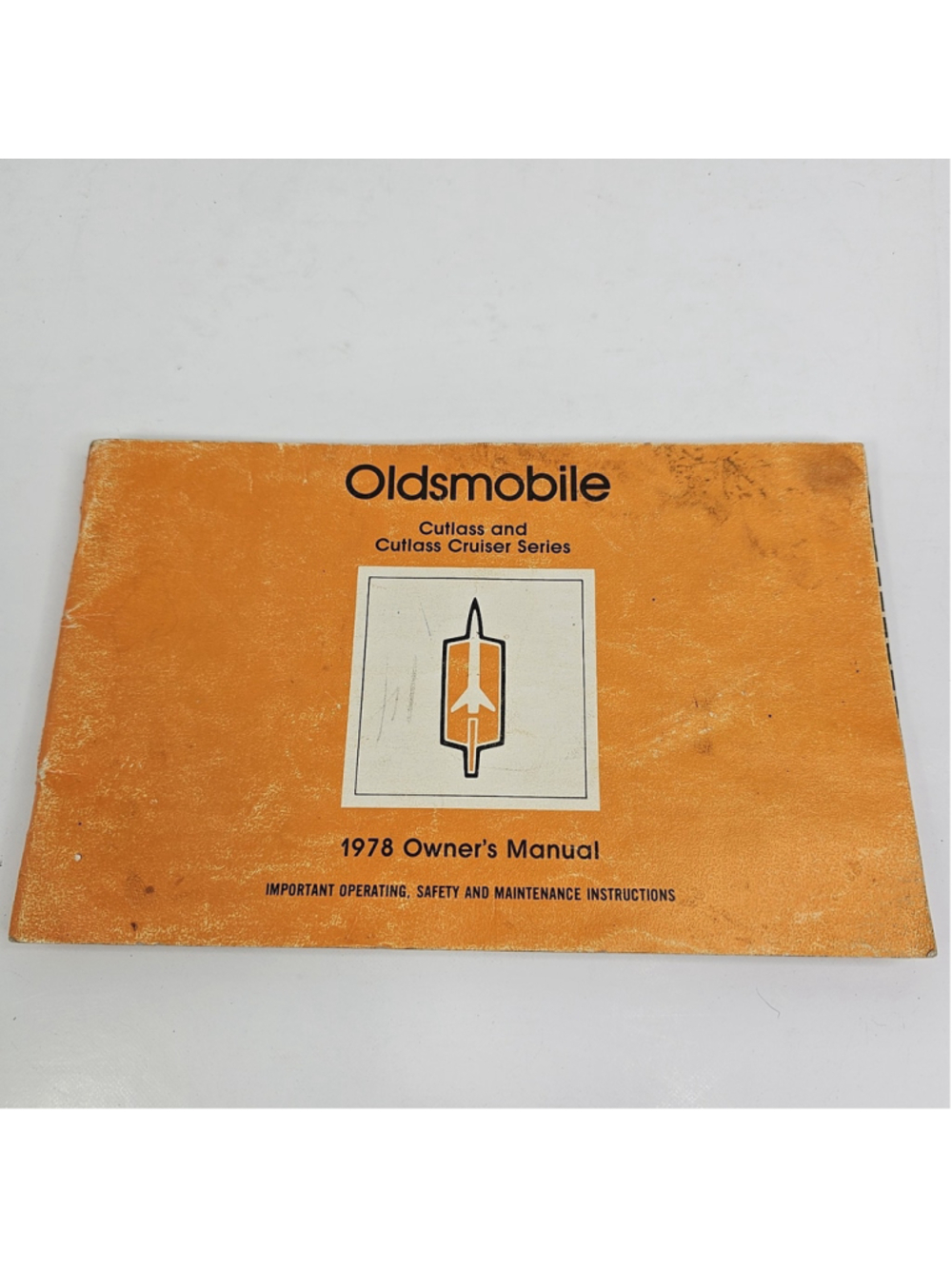 1978 Oldsmobile Cutlass & Cutlass Cruiser Owner’s Manual GM Original